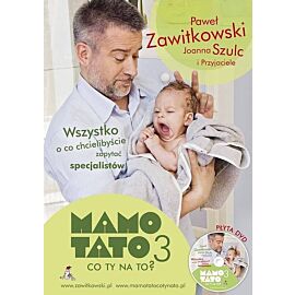 Mamo Tato co ty na to. Część 3