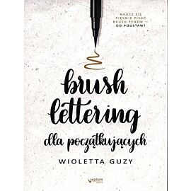 Brush lettering dla początkujących
