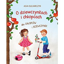 O dziewczynkach i chłopcach dla chłopców i dziewczynek