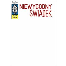 Kapitan Żbik - 32 - Niewygodny świadek (okładka blank)