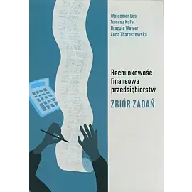 Rachunkowość finansowa przedsiębiorstw Zbiór zadań