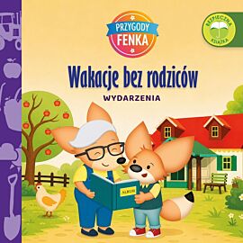 Wakacje bez rodziców. Przygody Fenka wyd. 2026