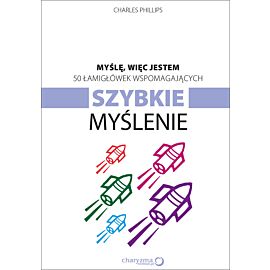Myślę, więc jestem. 50 łamigłówek wspomagających szybkie myślenie (e-book)
