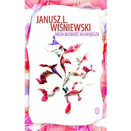 Moja bliskość największa