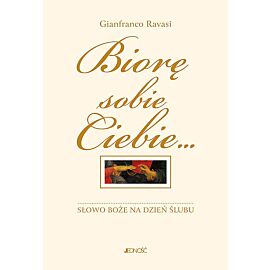 Biorę sobie Ciebie...