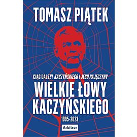 Wielkie łowy kaczyńskiego