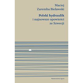 Polski hydraulik i najnowsze opowieści ze Szwecji