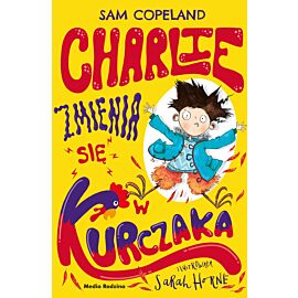 Charlie zmienia się w kurczaka (e-book)