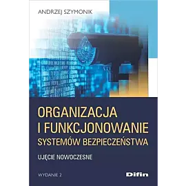 Organizacja i funkcjonowanie systemów bezpieczeństwa