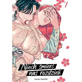 Niech śmierć nas rozdzieli - 07