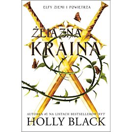 Żelazna Kraina. Elfy ziemi i powietrza. Tom 3
