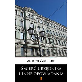 Śmierć urzędnika i inne opowiadania (e-book)