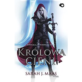 Szklany tron. Królowa cieni. Tom 4