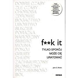 F**k it.