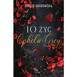 10 żyć Opheli Grey (e-book)