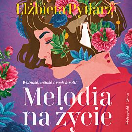 Melodia na życie (audiobook MP3)