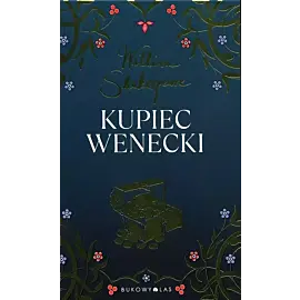 Kupiec wenecki. Złota kolekcja