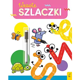 Wesoła nauka. Wesołe szlaczki. Flamaster suchościeralny