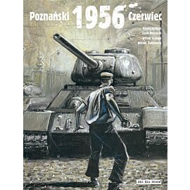 1956: Poznański Czerwiec (twarda oprawa)