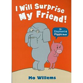 I Will Surprise My Friend!