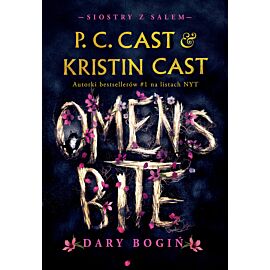 Omen’s Bite. Dary bogiń. Siostry z Salem. Tom 2