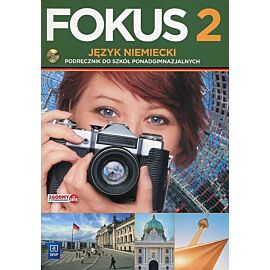 Fokus 2 Język niemiecki Podręcznik Zakres podstawowy