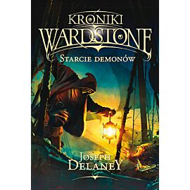Starcie demonów kroniki wardstone Tom 6 wyd. 2015