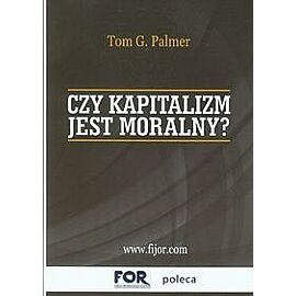 Czy kapitalizm jest moralny?