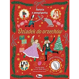 Święta z pozytywką Dziadek do orzechów