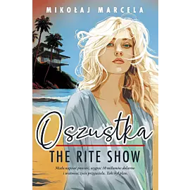 Oszustka. The Rite Show