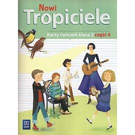 Nowi tropiciele 2 Karty ćwiczeń. Część 4