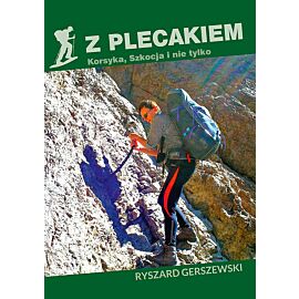 Z plecakiem Korsyka, Szkocja i nie tylko