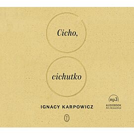 Cicho, cichutko (audiobook CD)