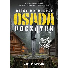 Osada Początek. Dzicy Preppersi