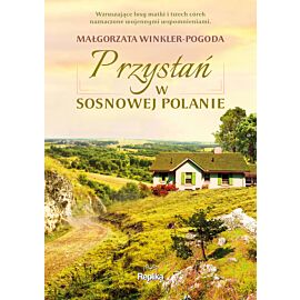 Przystań w Sosnowej Polanie (e-book)