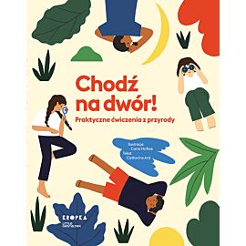 Chodź na dwór!