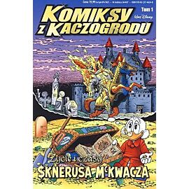 Komiksy z Kaczogrodu - 5 - Życie i czasy Sknerusa McKwacza, tom 1