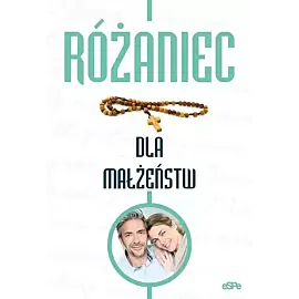 Różaniec dla małżeństw