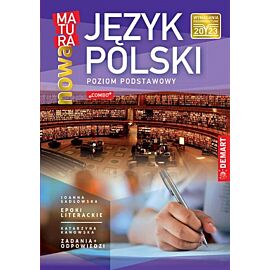 Język Polski. Nowa matura. Poziom podstawowy.