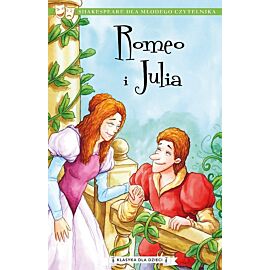 Romeo i julia. Klasyka dla dzieci. William szekspir