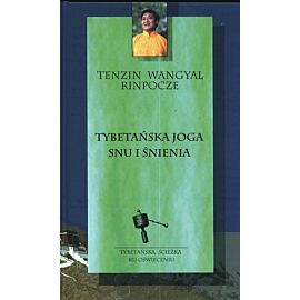 Tybetańska joga snu i śnienia
