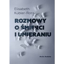 Rozmowy o śmierci i umieraniu (e-book)