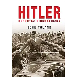 Hitler. Reportaż biograficzny