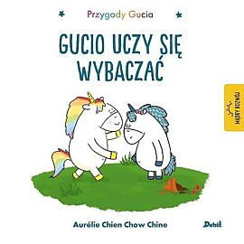 Przygody Gucia. Gucio uczy się wybaczać
