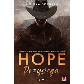 Przysięga. Hope. Tom 2