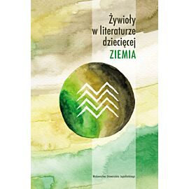 Żywioły w literaturze dziecięcej. Ziemia