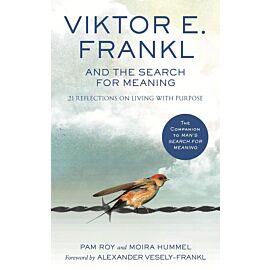 Viktor E. Frankl and the Search for Meaning wer. angielska