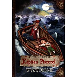 Kapitan Piszczel Wyzwolenie