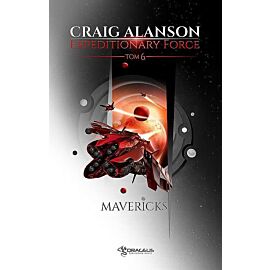 Mavericks. Expeditionary force. Tom 6