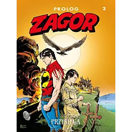 Zagor. Prolog - 2 - Przysięga